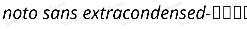 noto sans extracondensed字体转换